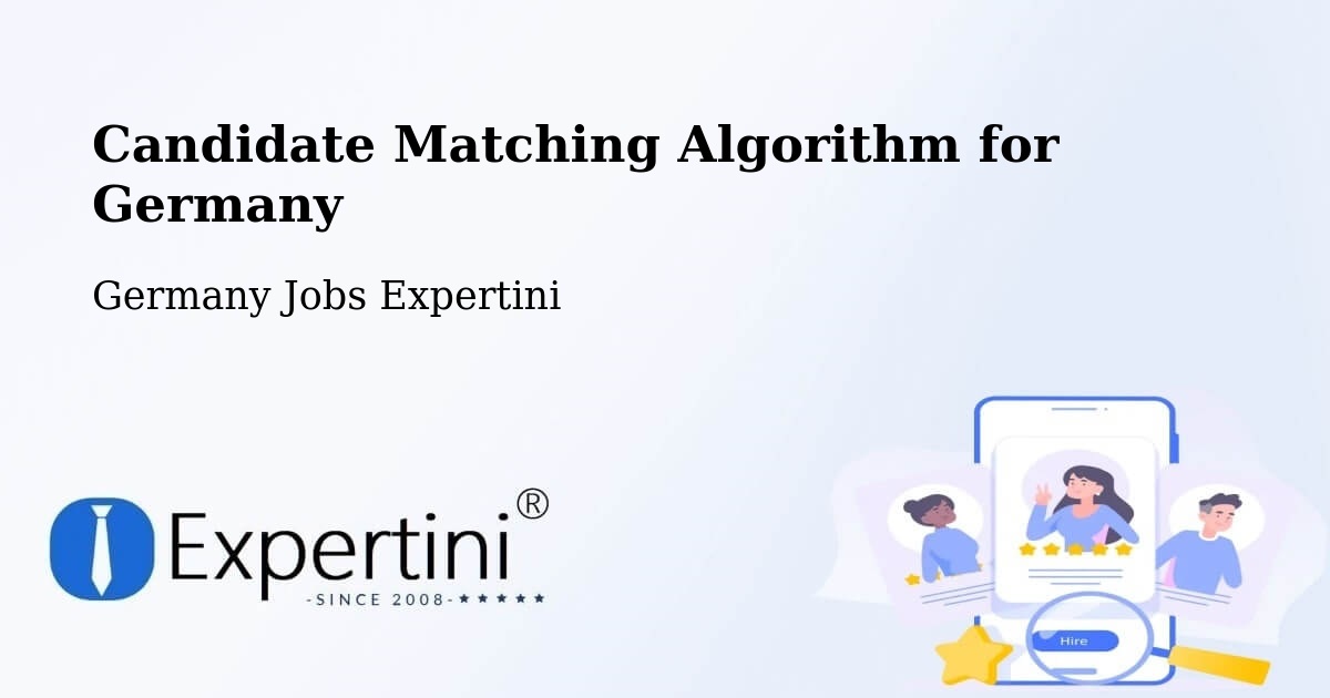 Candidate Matching Algorithm Overview – Trier - Germany Jobs Expertini