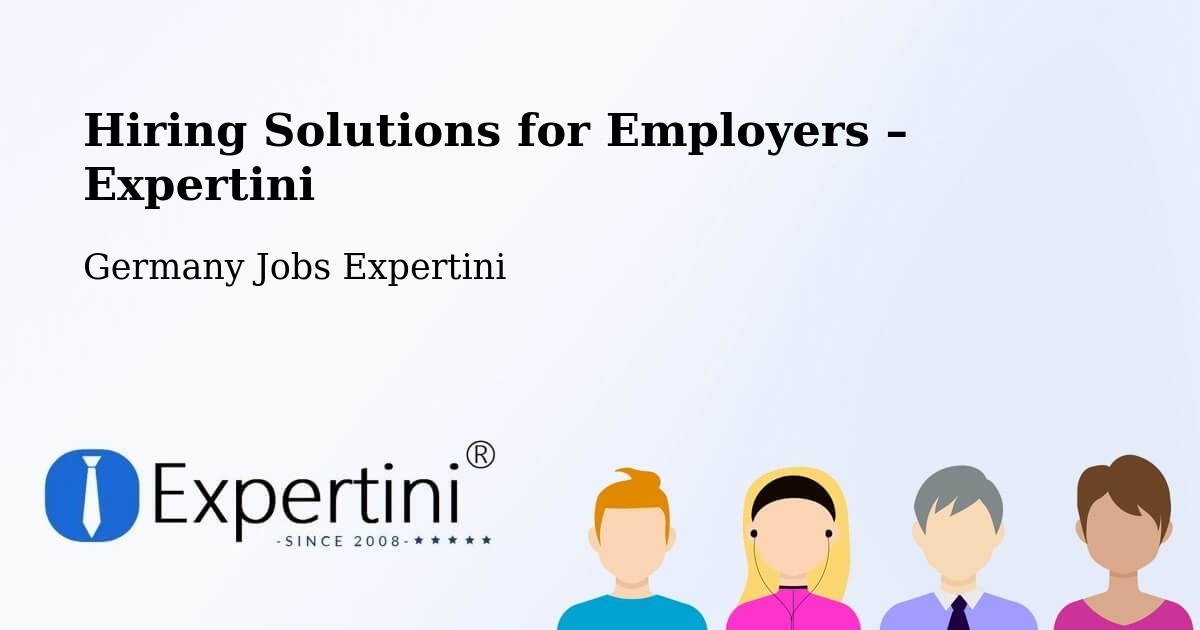 Hiring Solutions for Employers in Trier - Trier, Germany Jobs Expertini
