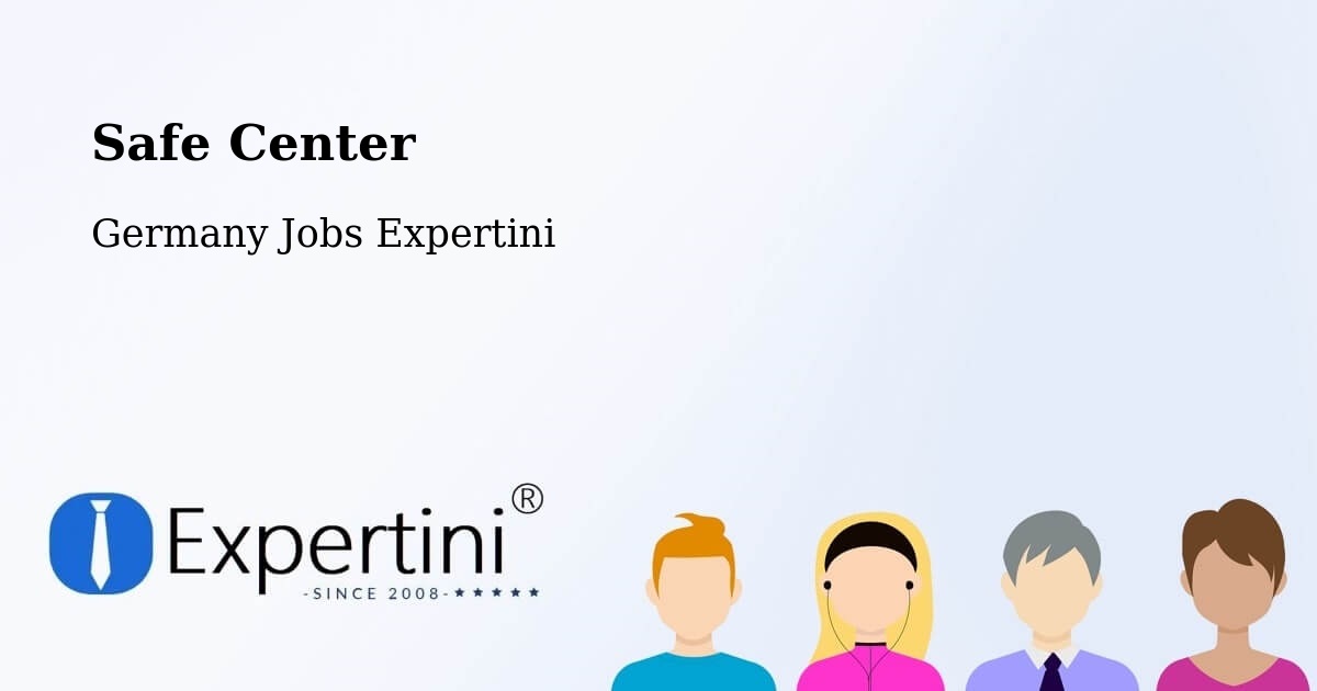 Safety Center – Trier - Germany Jobs Expertini
